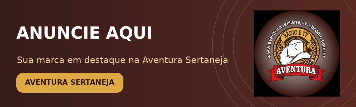 Anuncie na Aventura Sertaneja